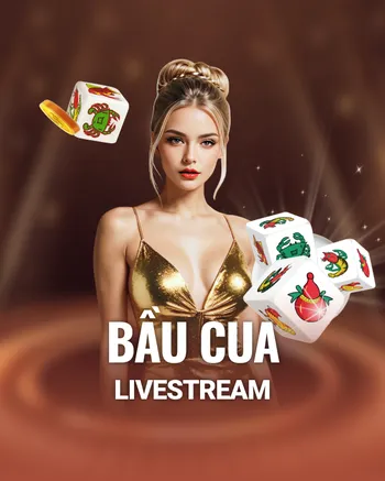 Bầu Cua Livestream